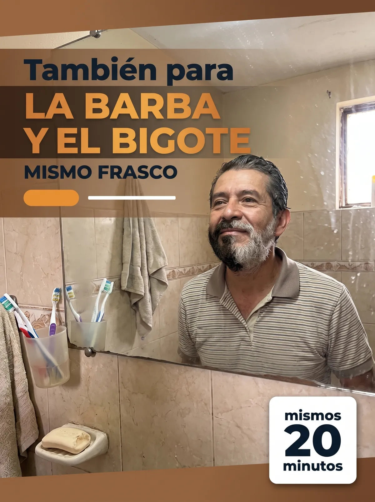 También para la barba y el bigote, mismos 20 minutos