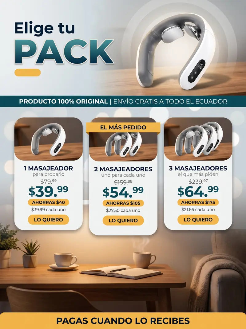 Elige tu pack: 1 masajeador 39.99, 2 masajeadores 54.99 y 3 masajeadores 64.99 dolares, pagas cuando lo recibes